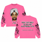Pink “How You Mad At Me” Sweatshirt