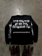 Black “How You Mad At Me” Sweatshirt
